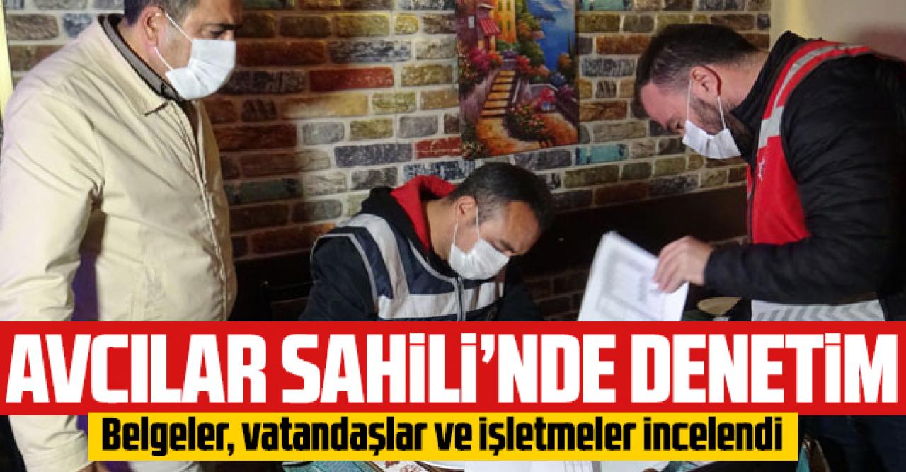 Avcılar Sahili'ndeki eğlence mekanlarına denetim