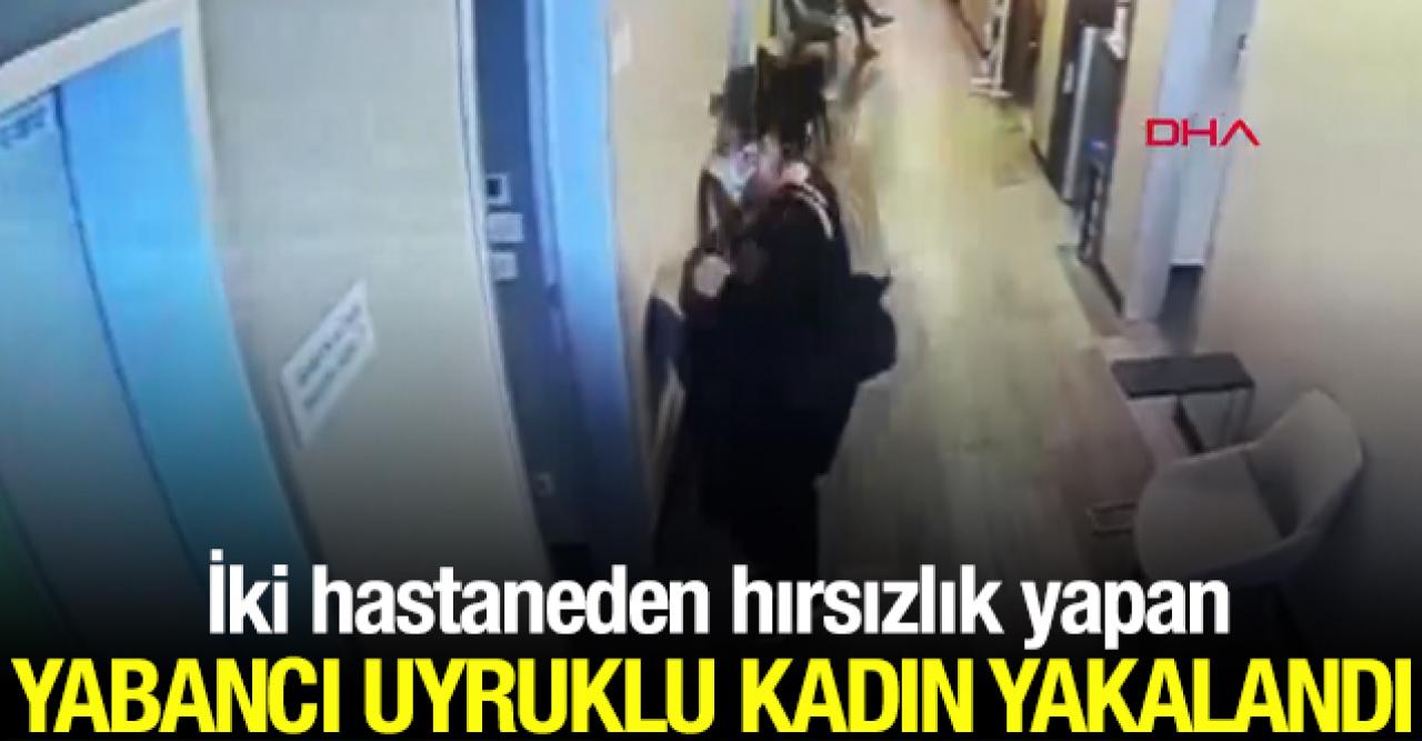 İki hastaneden hırsızlık yapan kadın yakalandı