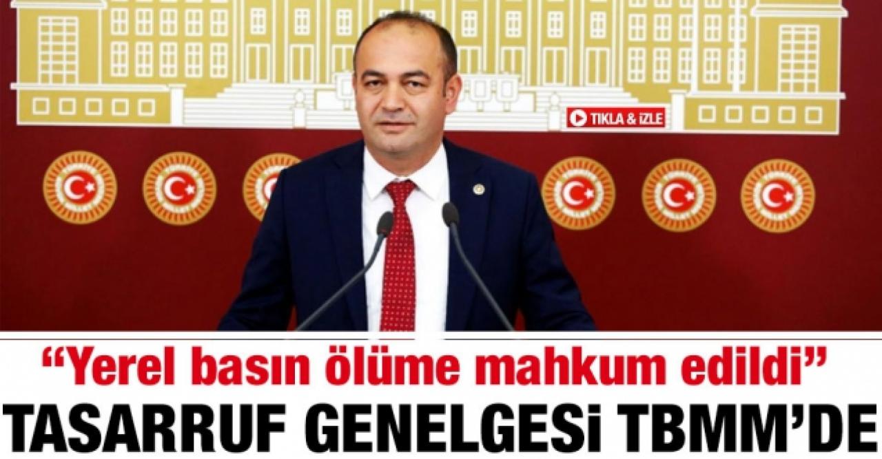 Tasarruf Genelgesi TBMM'ye taşındı