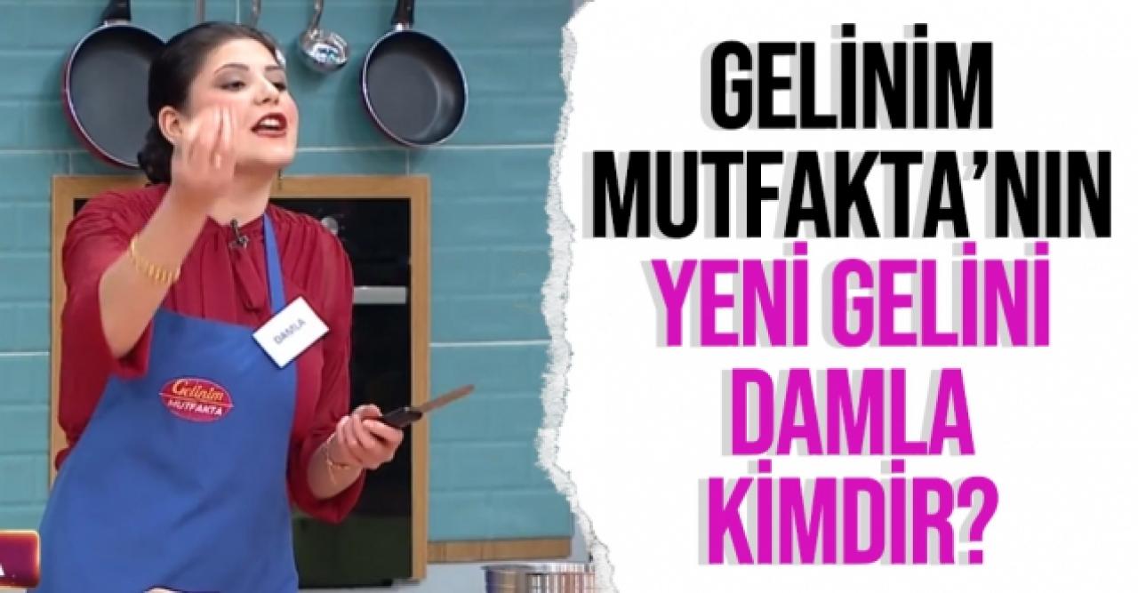 Gelinim Mutfakta Damla Saçıkara kimdir? Kaç yaşında, nereli ve Instagram hesabı