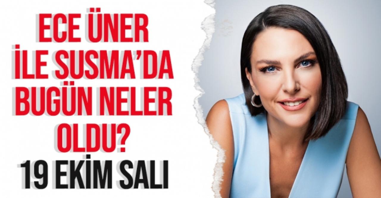 Ece Üner ile Susma 19 Ekim Salı SHOW TV Canlı İzle