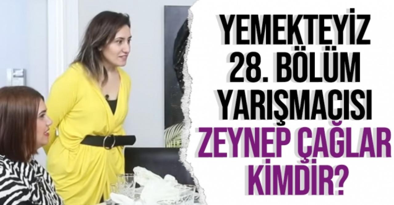 Yemekteyiz Zeynep kimdir? Zuhal Topal'la Yemekteyiz Zeynep Çağlar kaç yaşında ve nereli