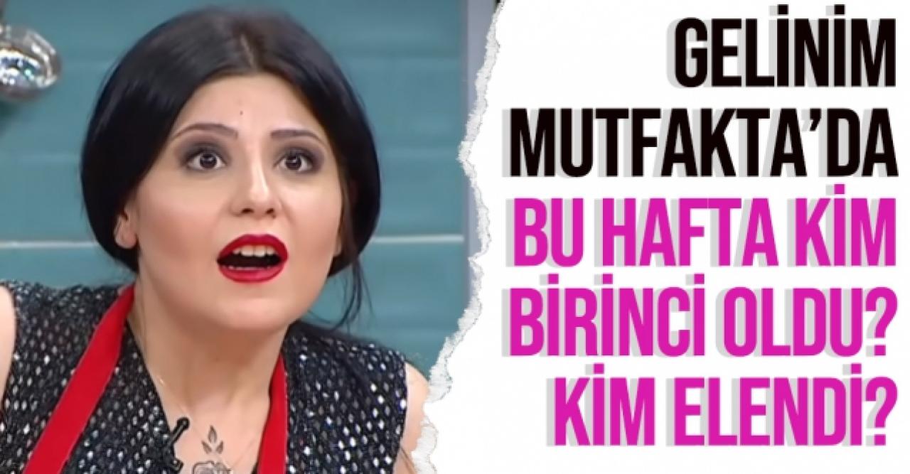 Gelinim Mutfakta'da kim birinci oldu ve 5 bilezik kazandı? Gelinim Mutfakta'da kim elendi? 22 Ekim Cuma