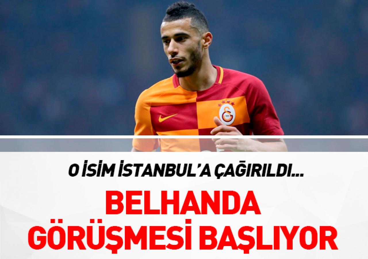 Belhanda'nın menaceri çağırıldı