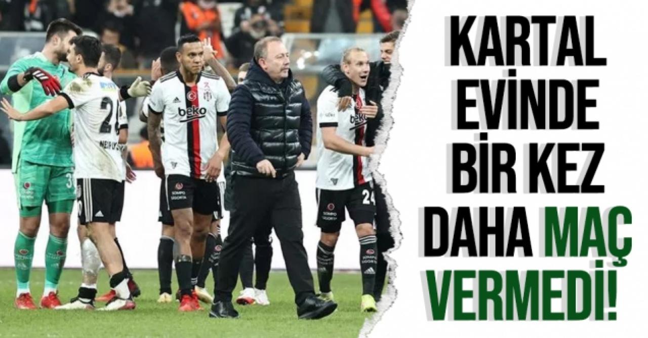 Beşiktaşe evinde yine yenilmedi!