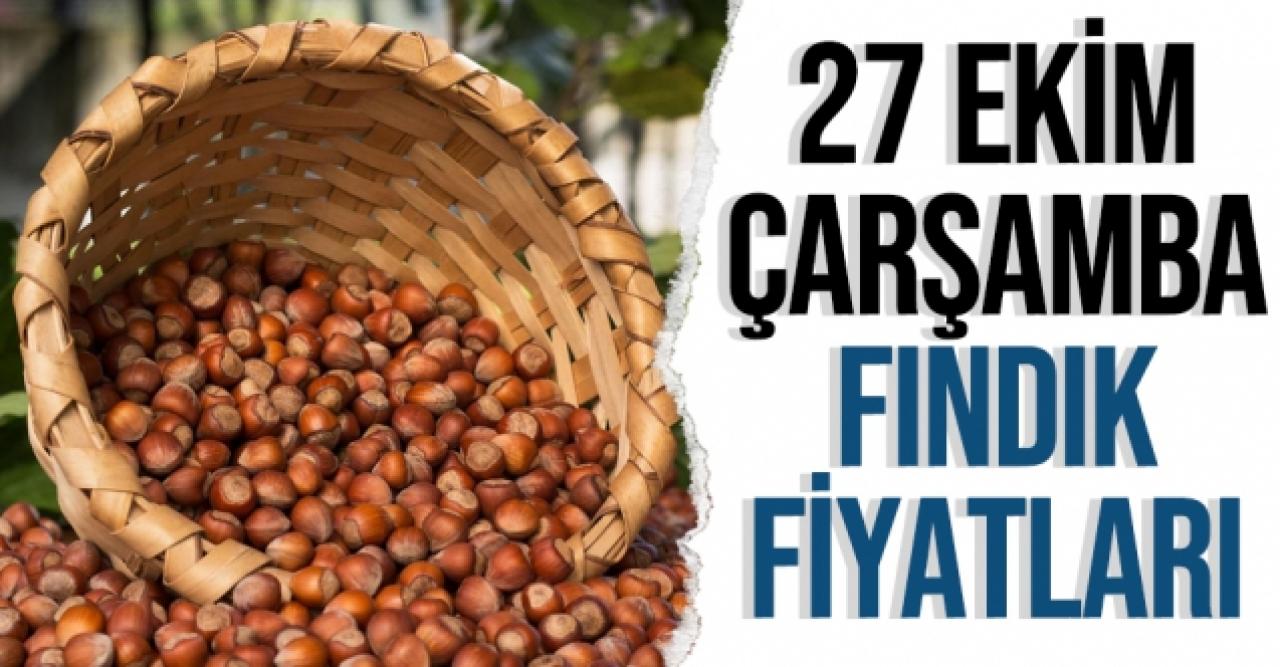 27 Ekim 2021 Çarşamba fındık fiyatları | Fındık kaç lira? Güncel fındık fiyatı