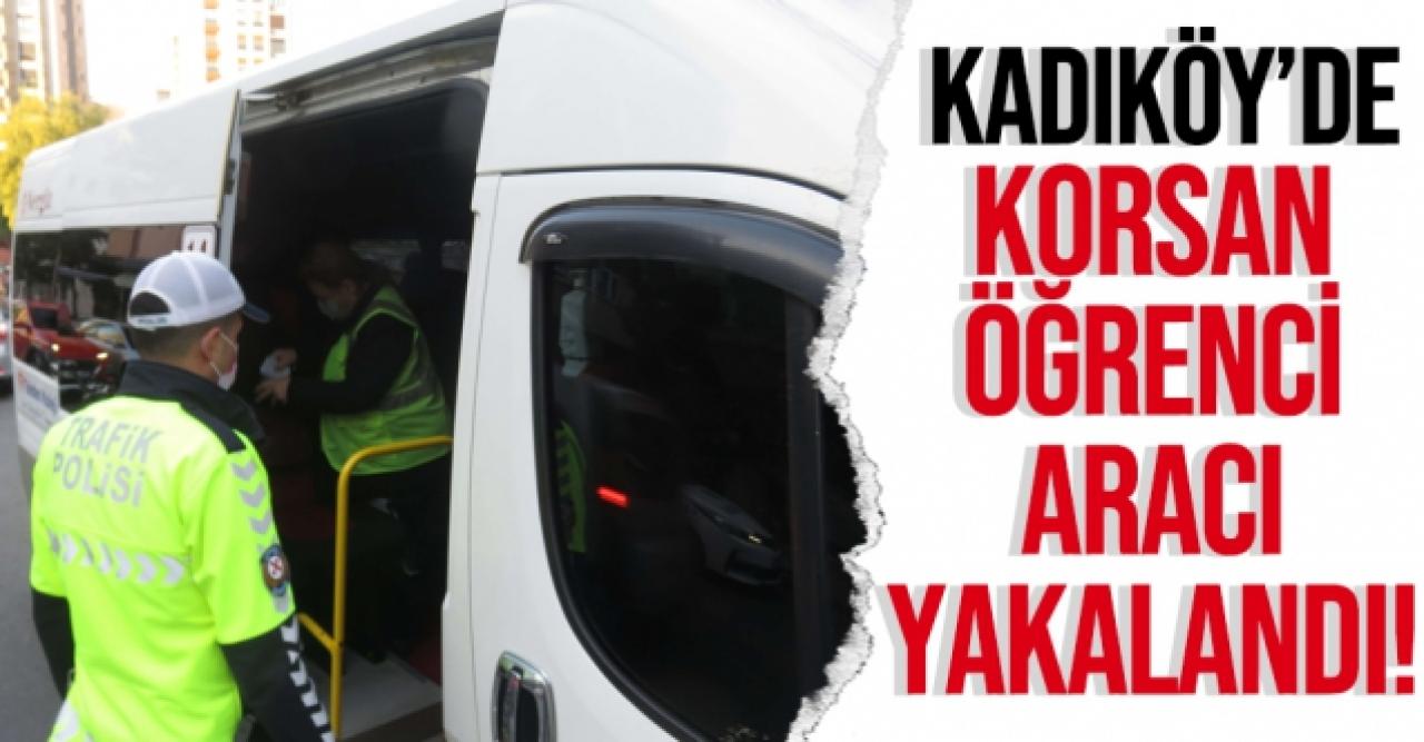 Kadıköy'de korsan öğrenci servisi yakalandı