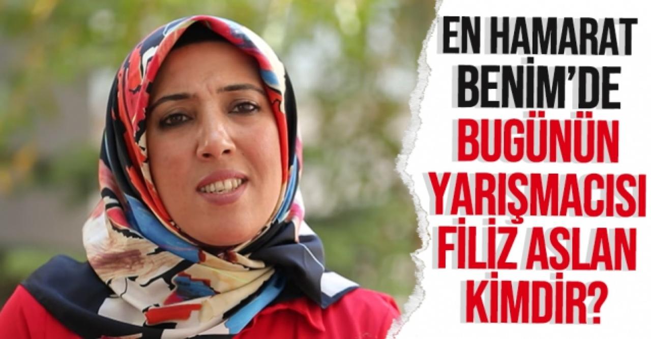 En Hamarat Benim Filiz Aslan kimdir? Kaç yaşında, nereli ve Instagram hesabı