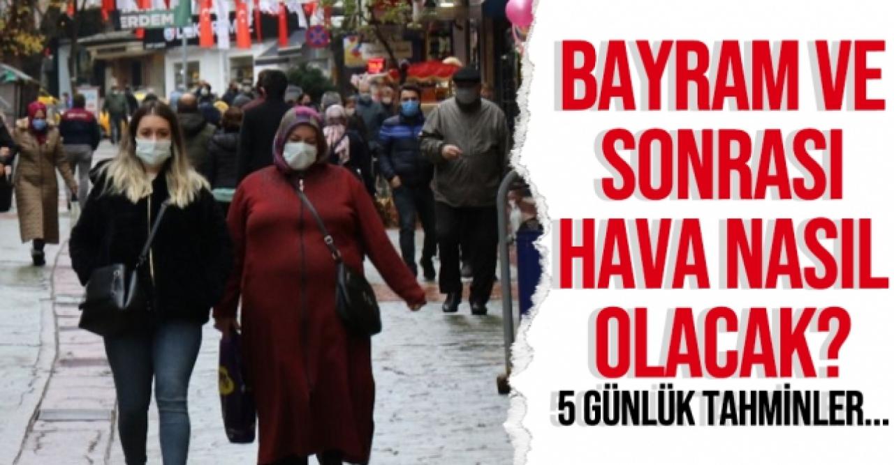 İstanbul'da hava nasıl olacak? 5 günlük hava durumu tahminleri