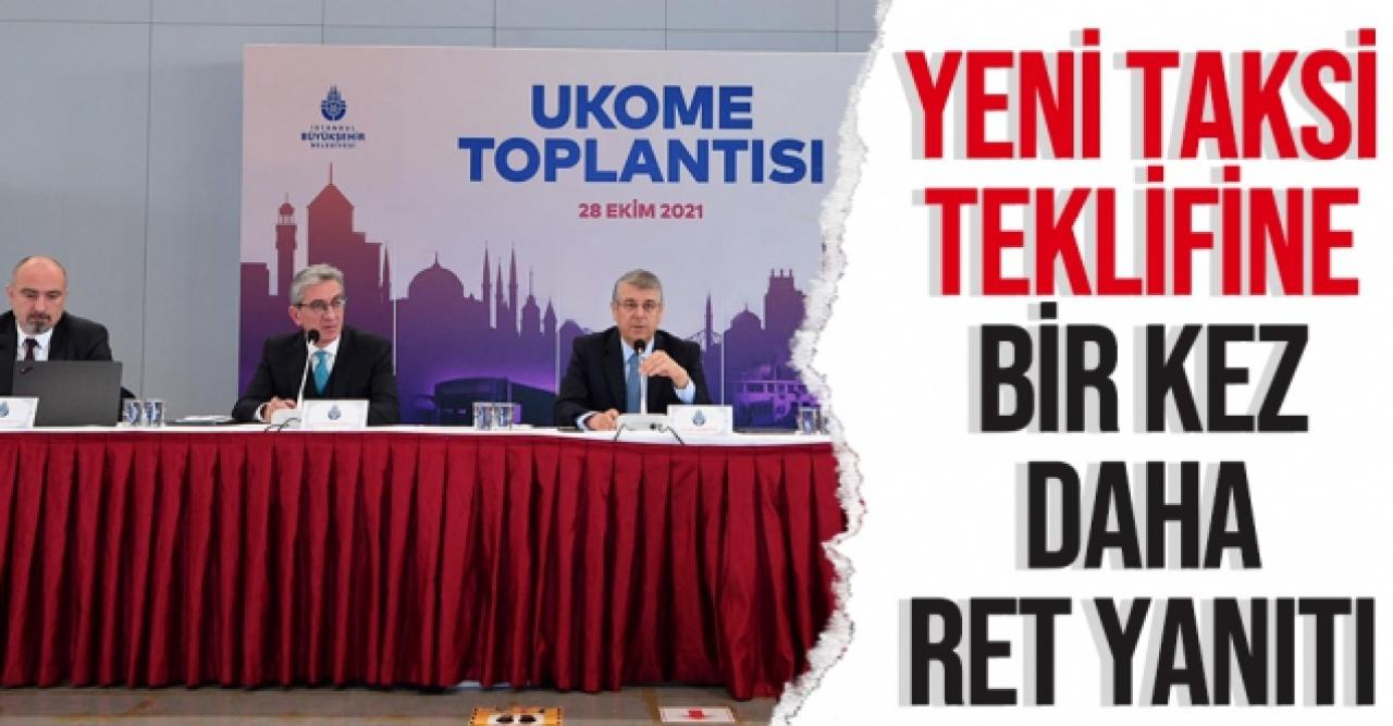 Yeni taksi teklifi yine reddedildi