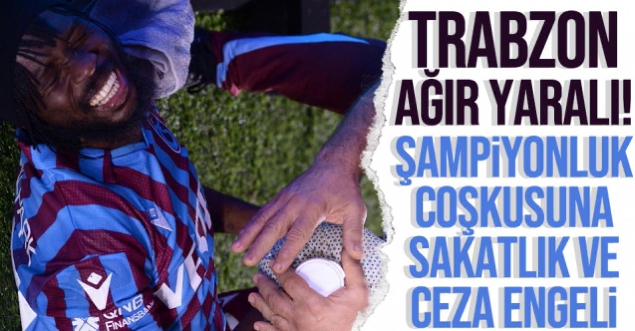 Trabzonspor ağır yaralı! Sakatlık ve ceza...