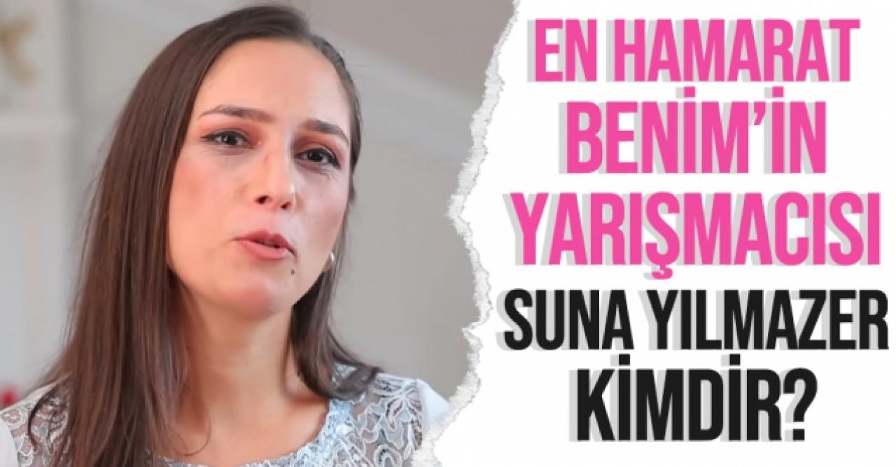 En Hamarat Benim Suna kimdir? Suna Yılmazer kaç yaşında ve nereli    