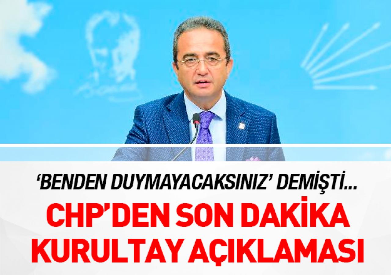 CHP'den son dakika kurultay açıklaması