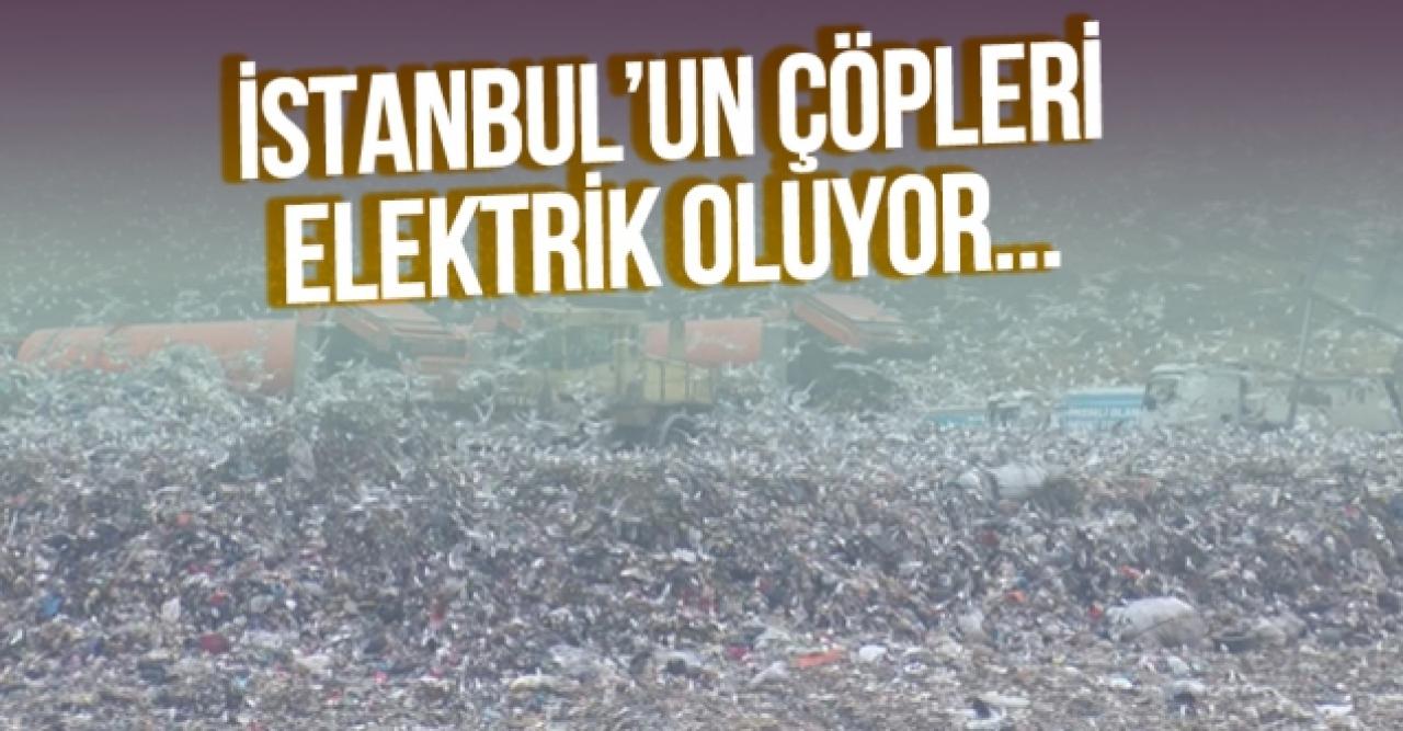 İstanbul'un çöpleri elektrik oluyor