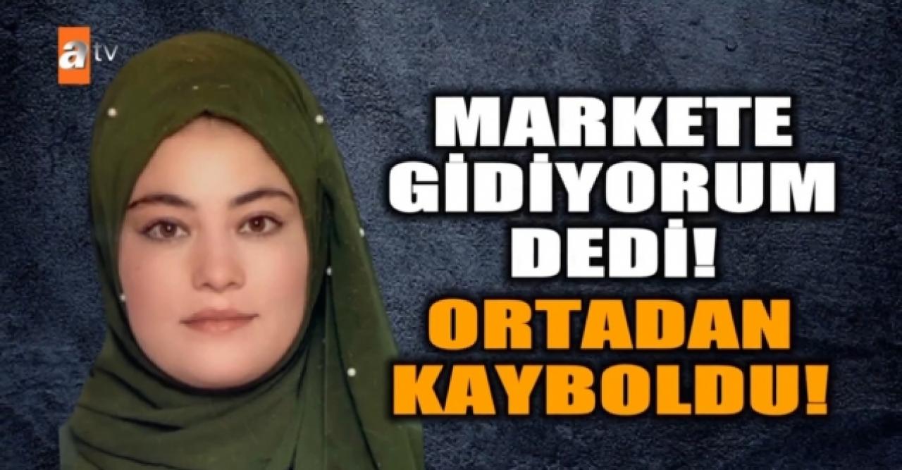 Esra Erol'da Arzu Kaçmaz kimdir? "Markete gidiyorum" dedi eve dönmedi