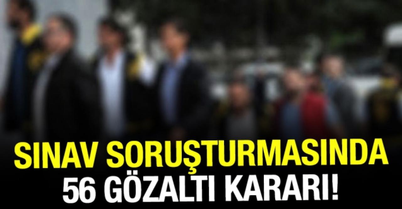 Komiser yardımcılığına geçiş sınavı soruşturmasında 56 gözaltı kararı