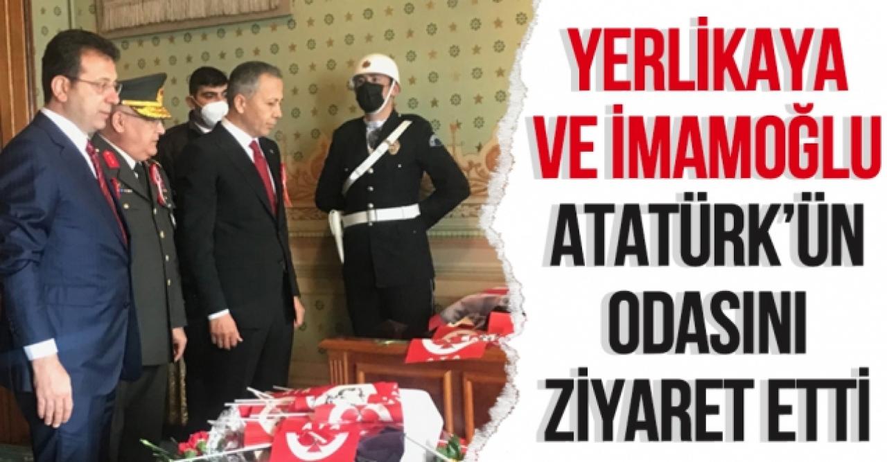 Vali Yerlikaya ve İBB Başkanı İmamoğlu Atatürk'ün Dolmabahçe Sarayı'ndaki odasını ziyaret etti