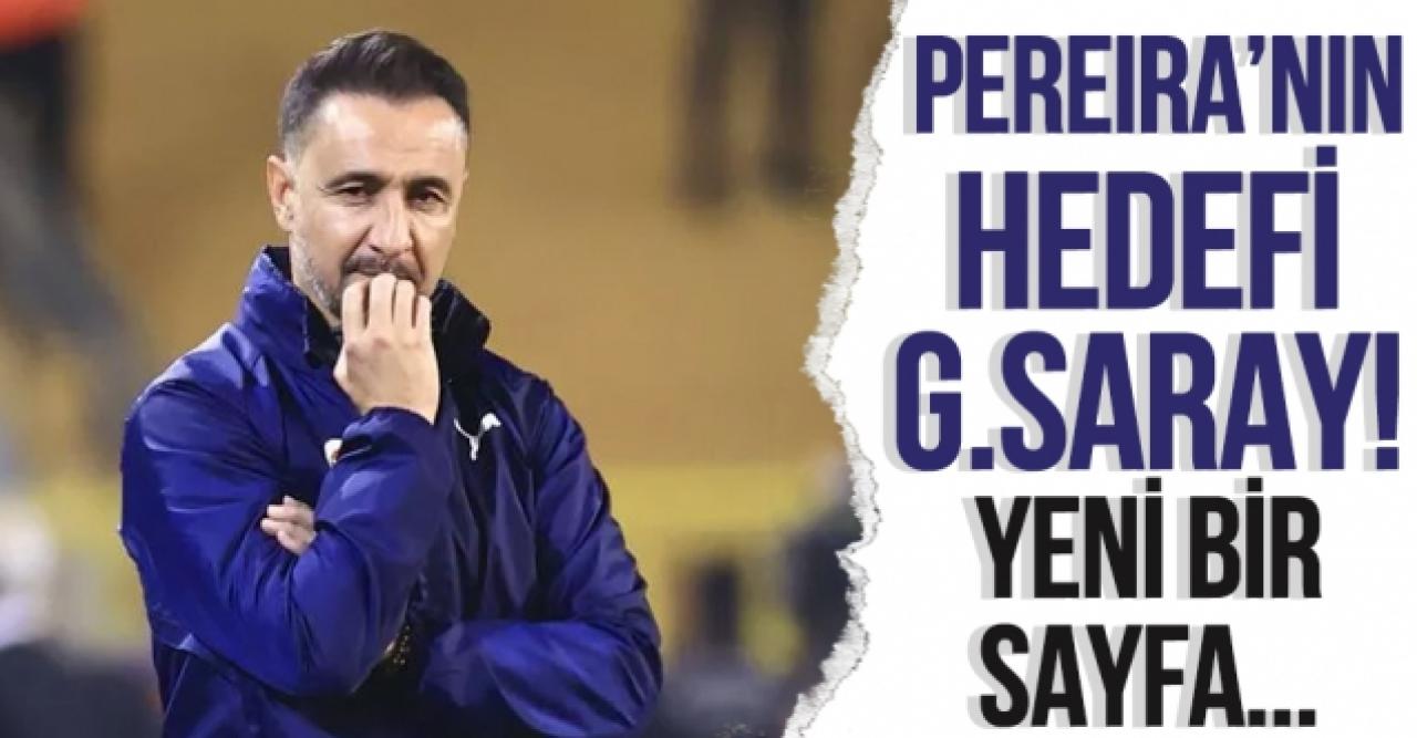 Vitor Pereira'nın hedefi Galatasaray