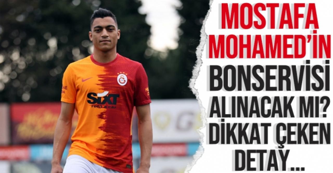 Mostafa Mohamed'in bonservisi alınacak mı? Dikkat çeken detay