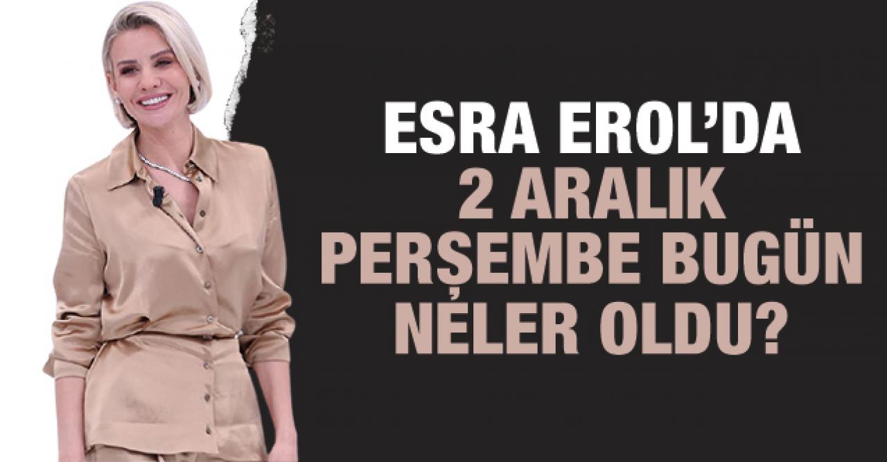 Esra Erol'da 2 Aralık Perşembe ATV canlı yayın, Youtube, tekrar ve kesintisiz izle | Canlı izle linki