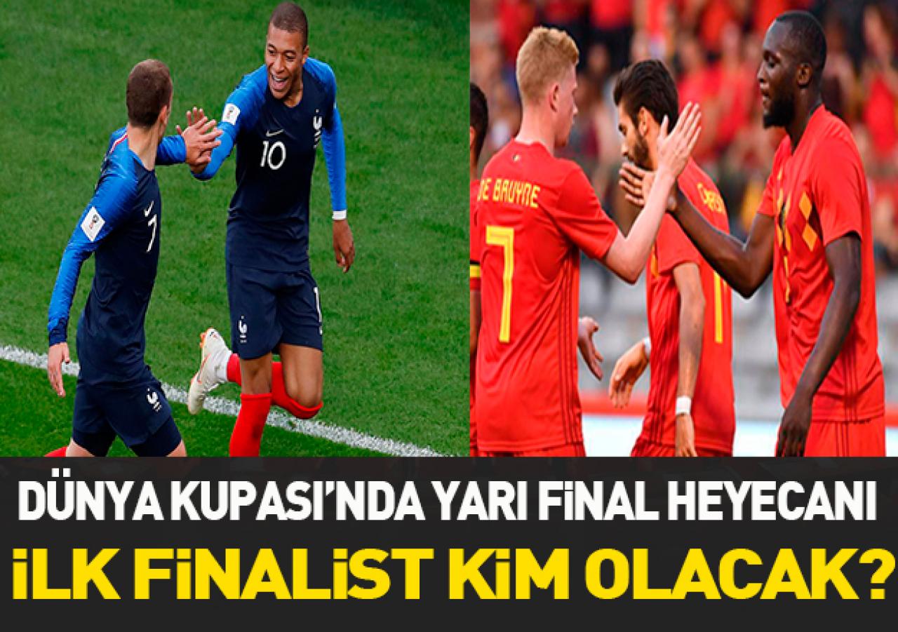 Dünya Kupası'nda ilk finalist kim olacak?