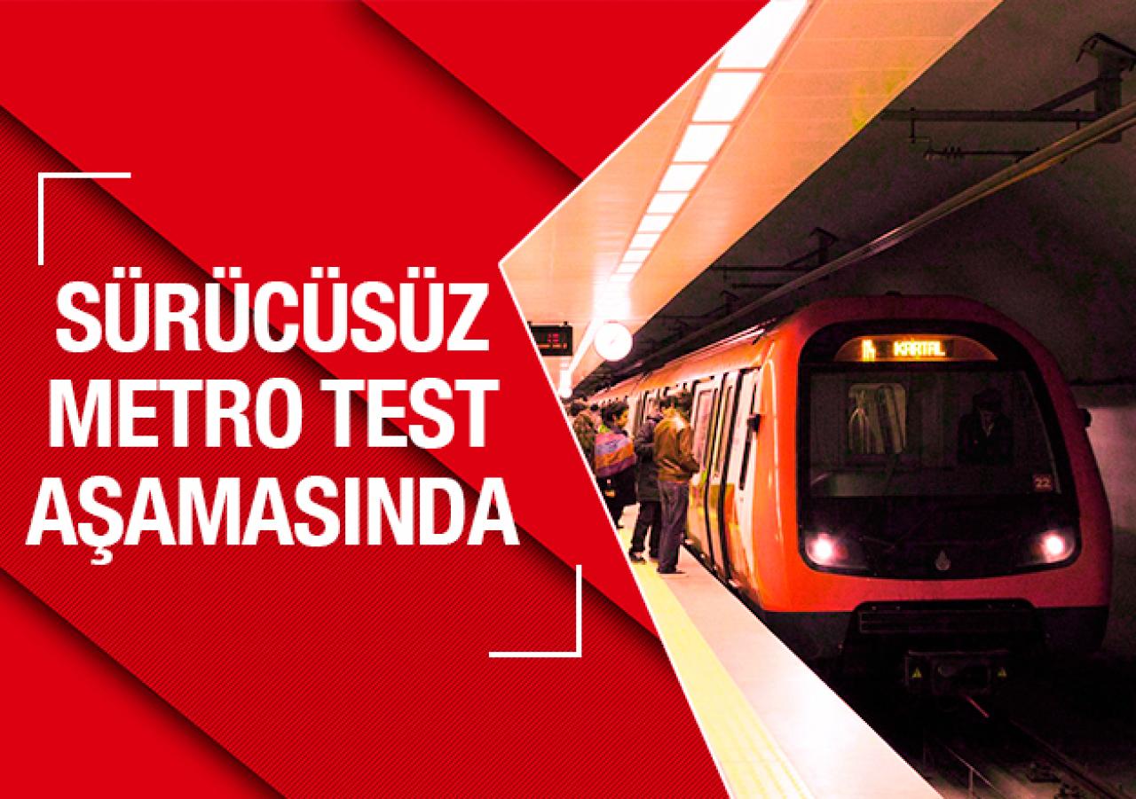 Sürücüsüz metro test aşamasında