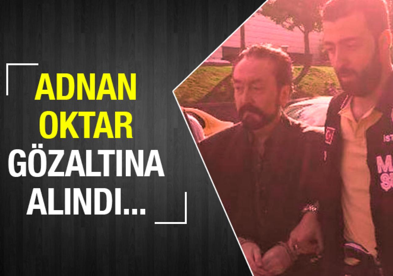 Adnan Oktar gözaltında! 235 şüpheliye yönelik operayson