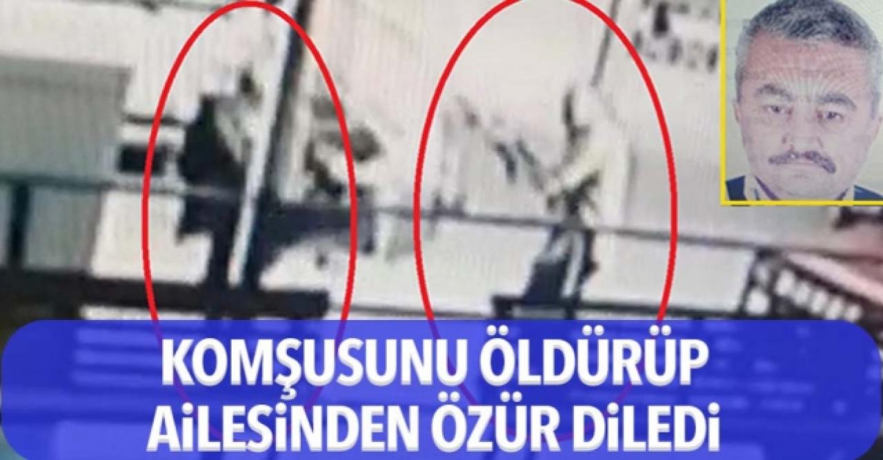 Öldürdüğü komşusunun ailesinden özür diledi