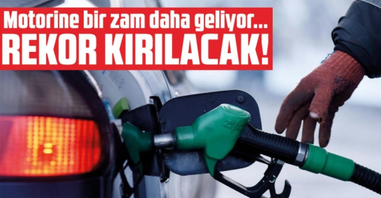 Motorine yine zam geliyor: Tüm zamanların rekoru kırılacak