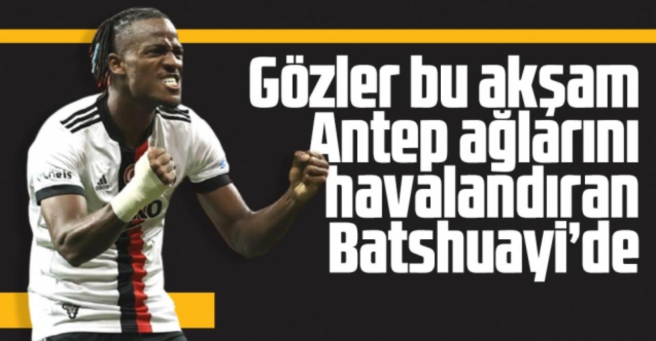 Gözler yine Batshuayi'nin üzerinde