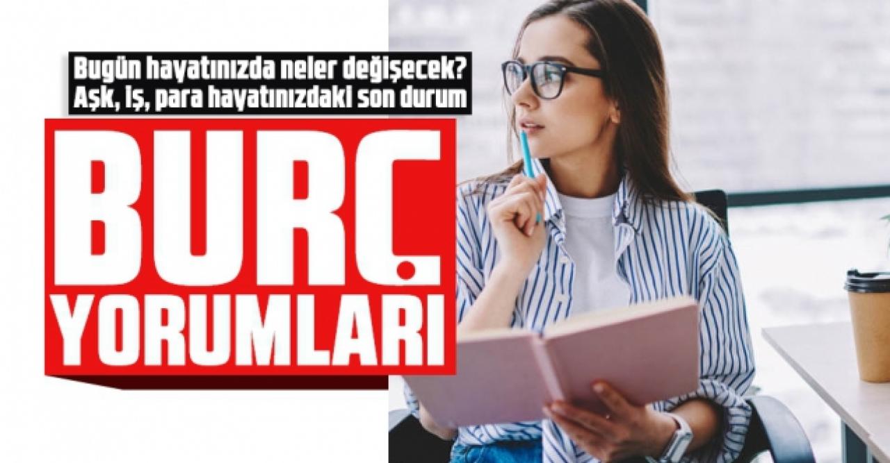 20 Ocak 2022 Perşembe Koç, Boğa, İkizler, Yengeç, Aslan, Başak, Terazi, Akrep, Yay, Oğlak, Kova ve Balık burç yorumları