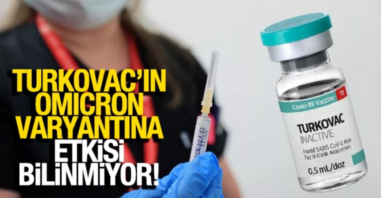 Aşıyı geliştiren profesör açıkladı: Turkovac'ın Omicron varyantına karşı etkisi bilinmiyor!