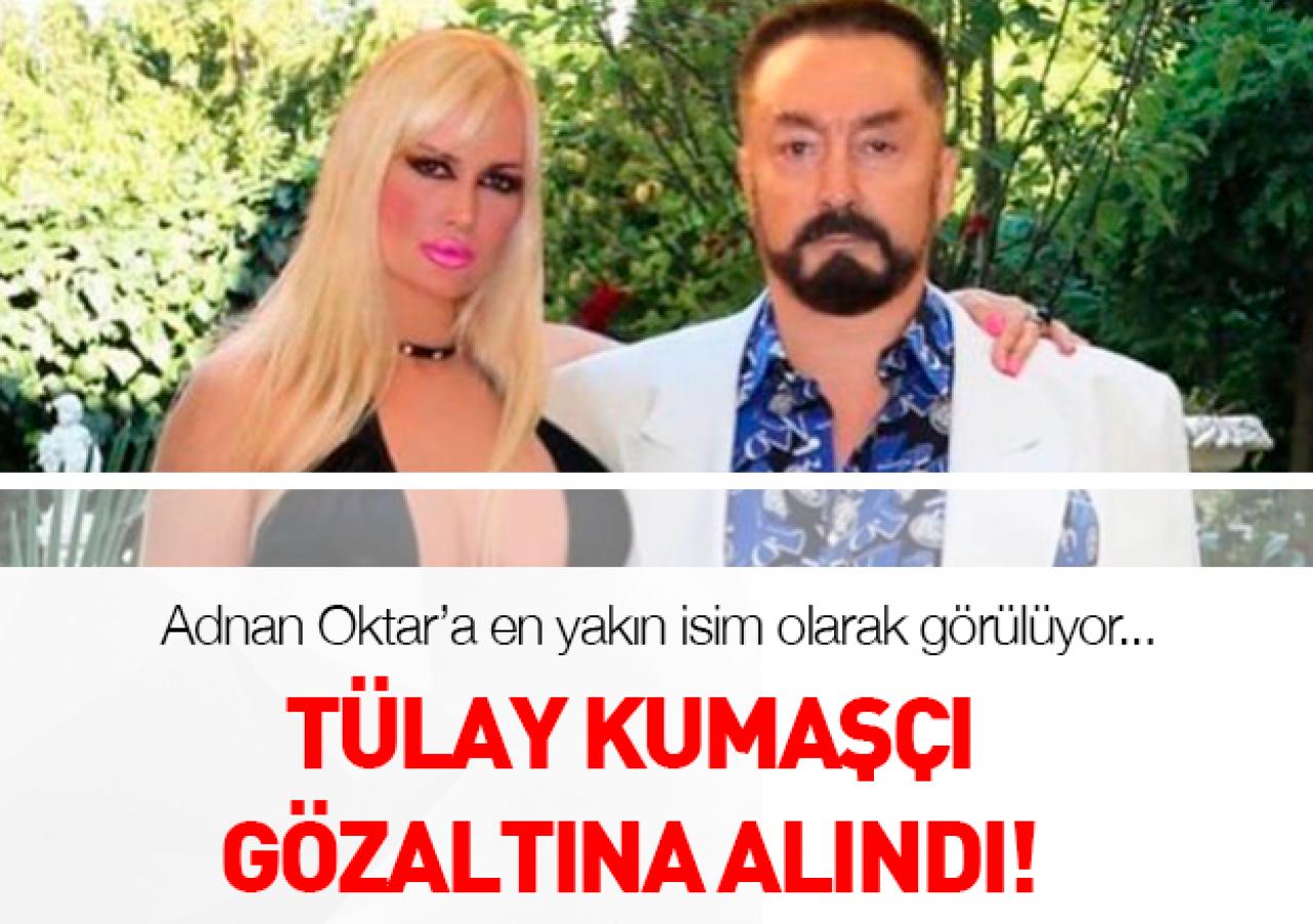 Tülay Kumaşçı gözaltına alındı iddiası!