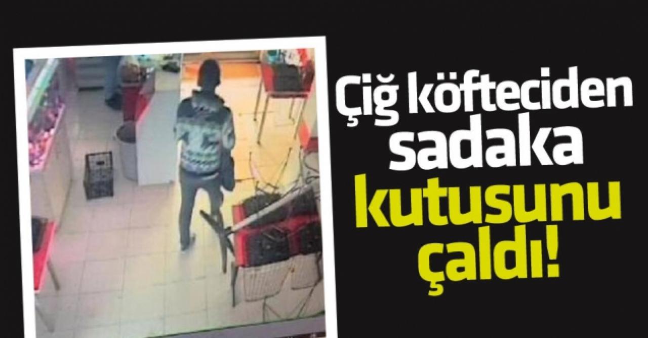 Arnavutköy'deki çiğ köftecinin sadaka kutusu çalındı