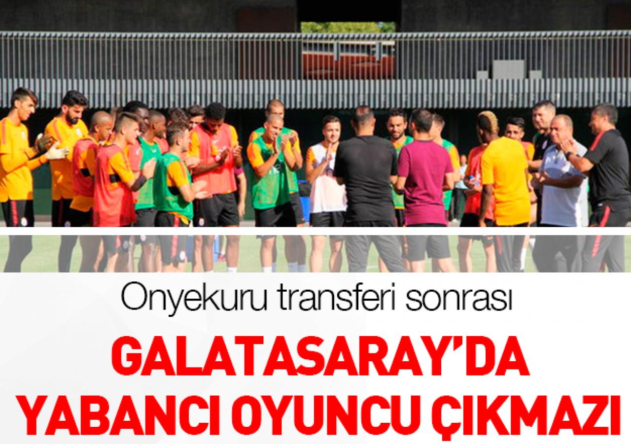 Galatasaray'da yabancı oyuncu sorunu!