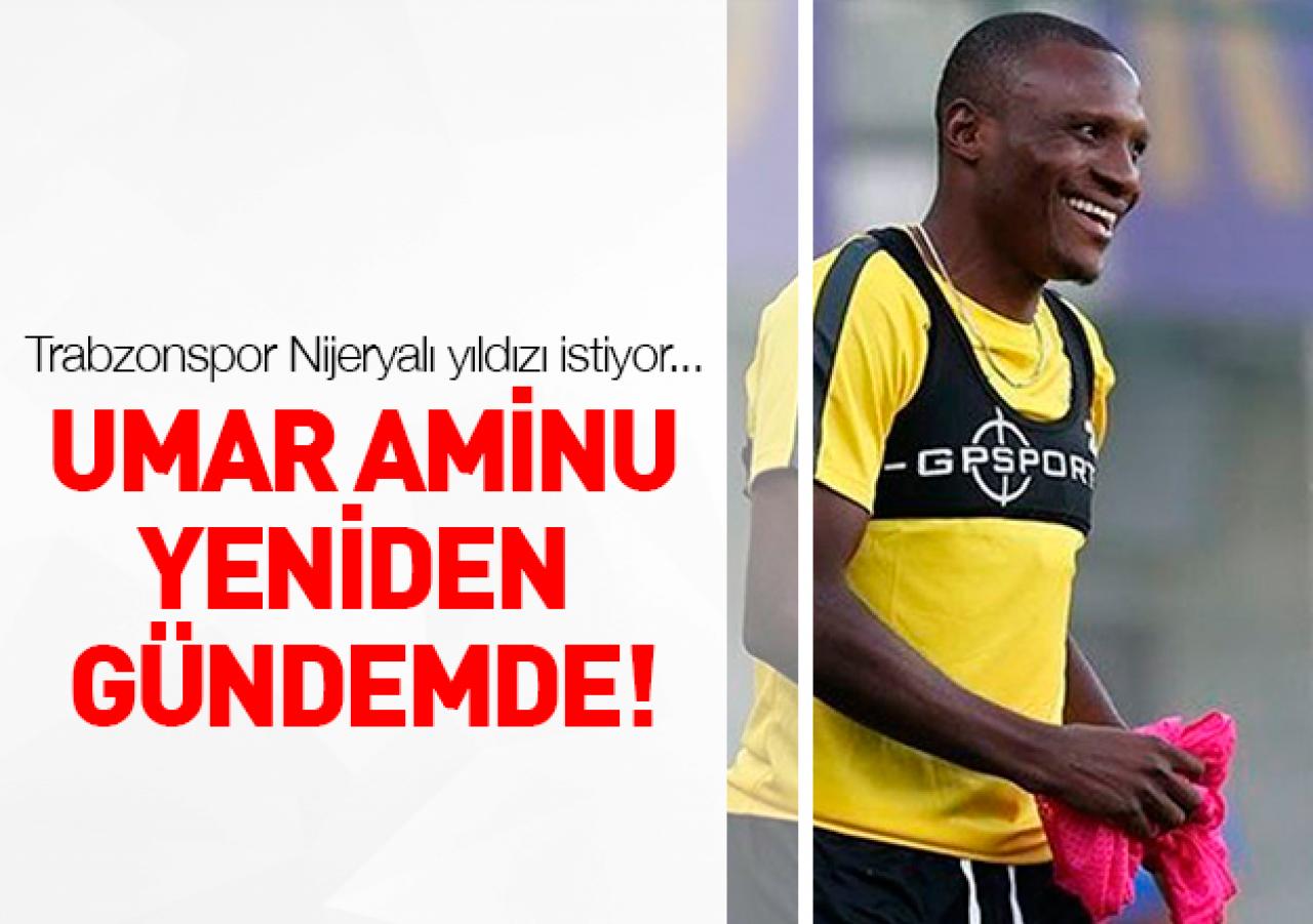 Trabzonspor'da gündem Aminu!