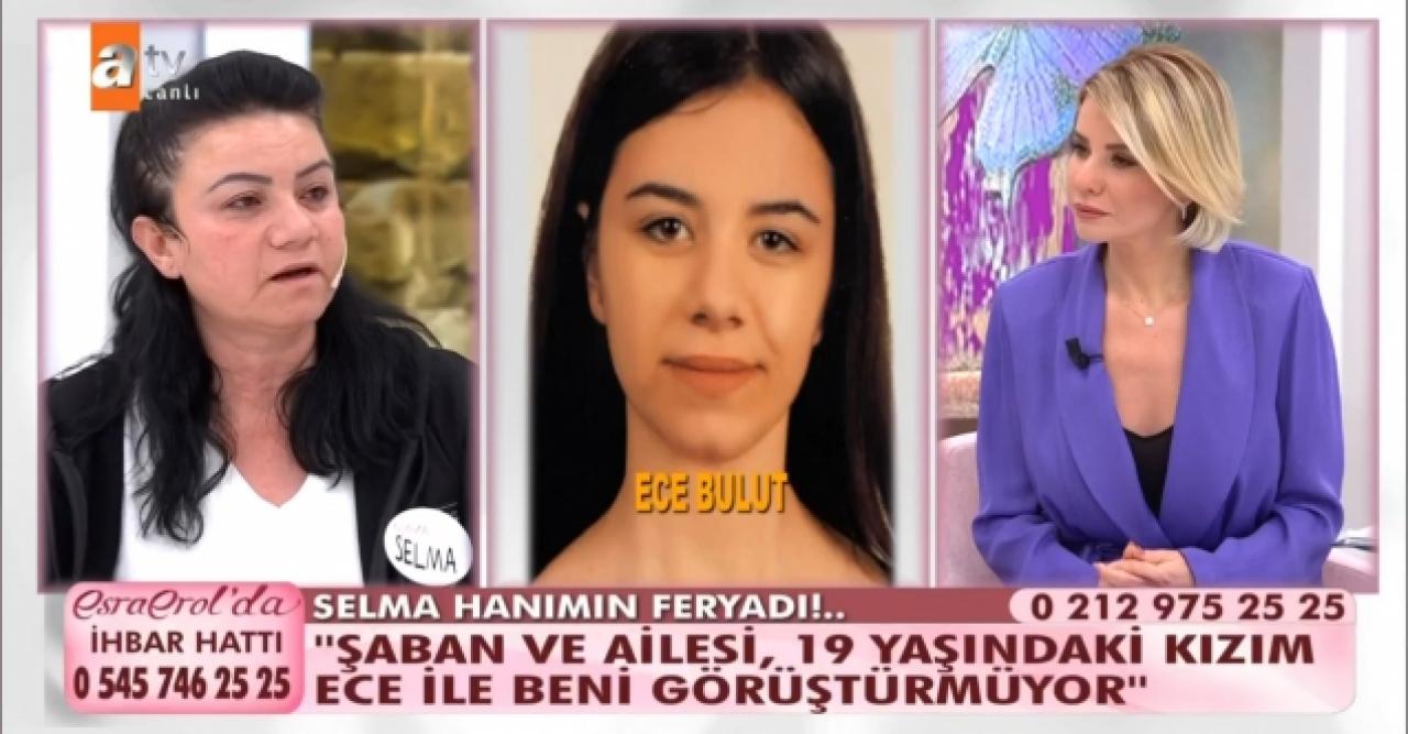 Esra Erol'da Ece Bulut kimdir? Şaban Yusuf Öztürk ve ailesi neden görüştürmüyor