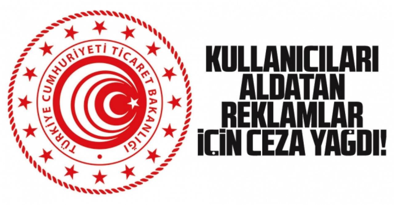 Tüketiciyi aldatan reklamlara yaklaşık 7 milyon lira ceza