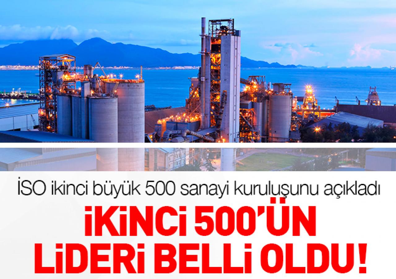 İkinci 500'ün lideri belli oldu!