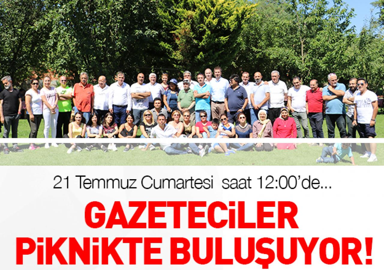 Gazeteciler piknikte buluşuyor