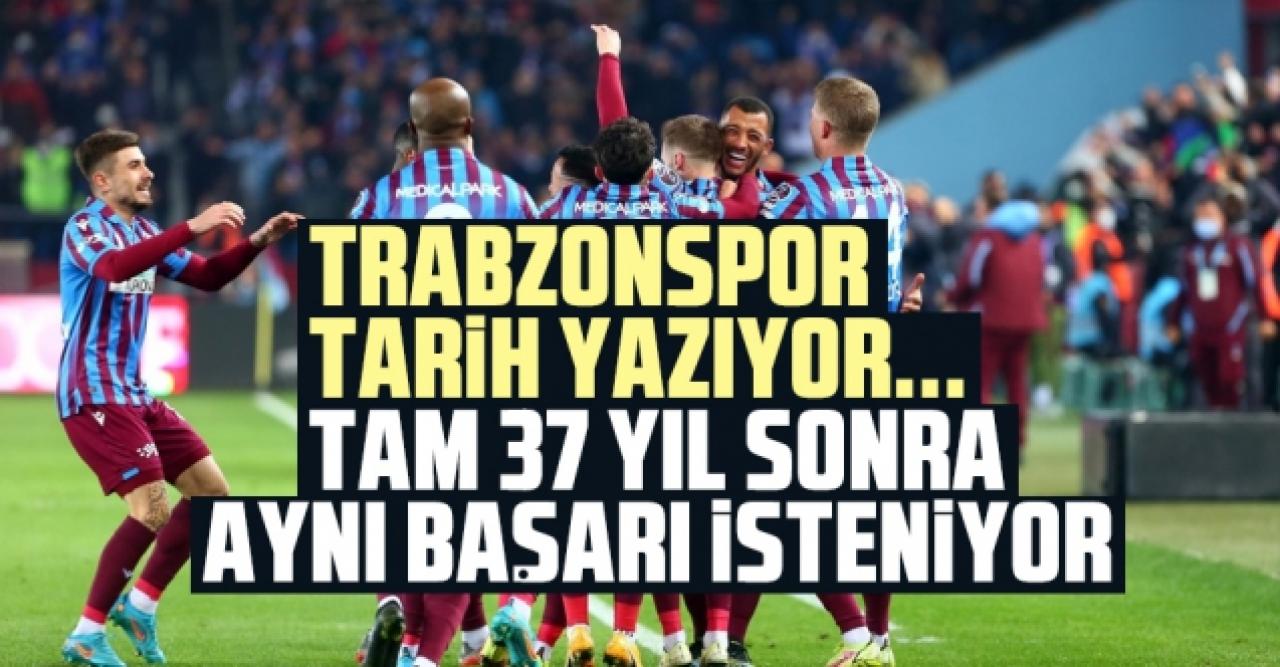 Trabzonspor 37 yıl sonra tarih yazmak istiyor!