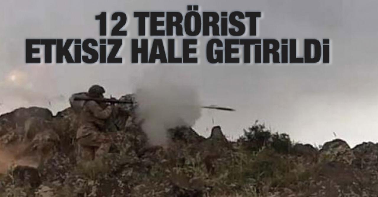 12 terörist  etkisiz hale getirildi