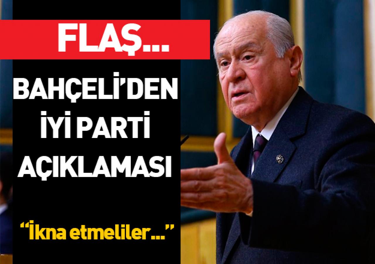 Bahçeli'den İYİ Parti yorumu!