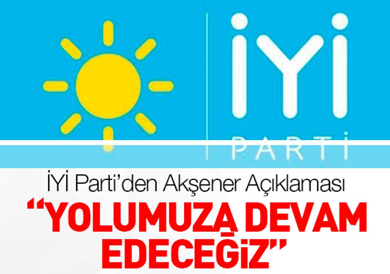 İYİ Parti'den Akşener açıklaması