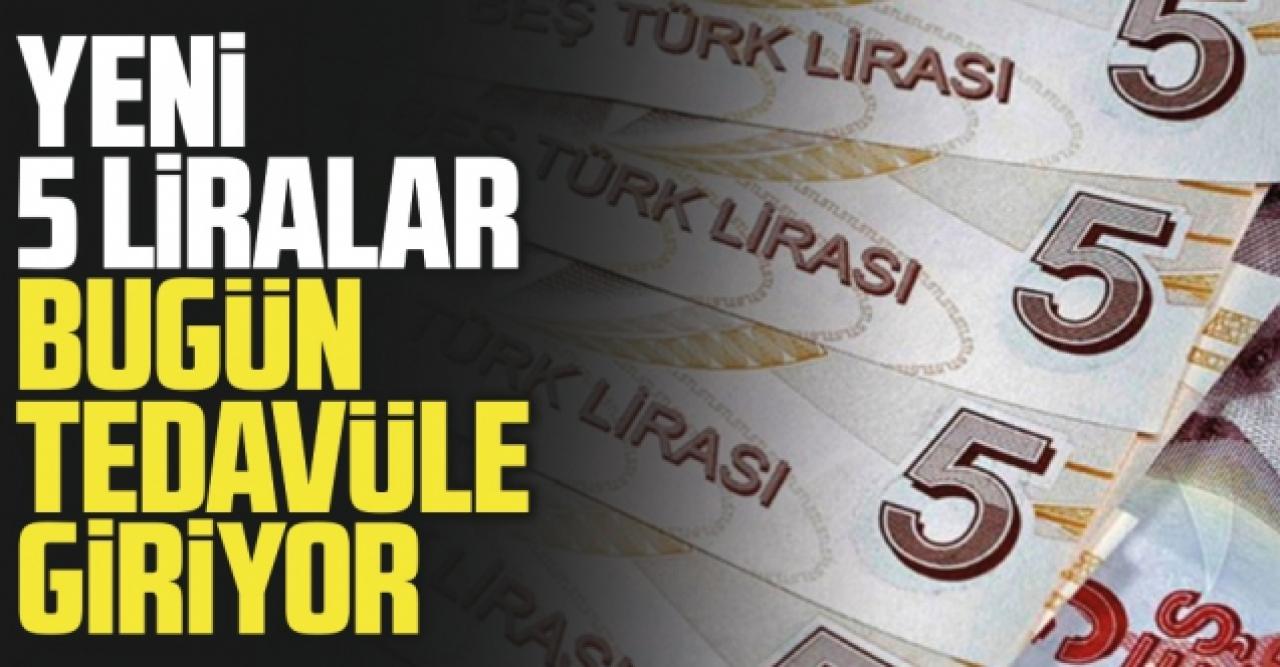 Merkez Bankası duyurdu: 5 TL'lik banknotlarda değişiklik