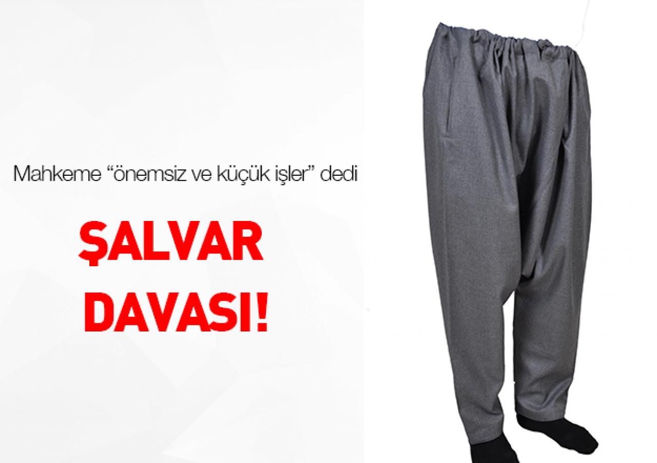 Şalvar davası!