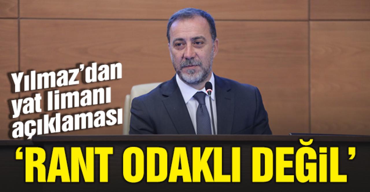 Volkan Yılmaz'dan yat limanı açıklaması: Rant odaklı değil