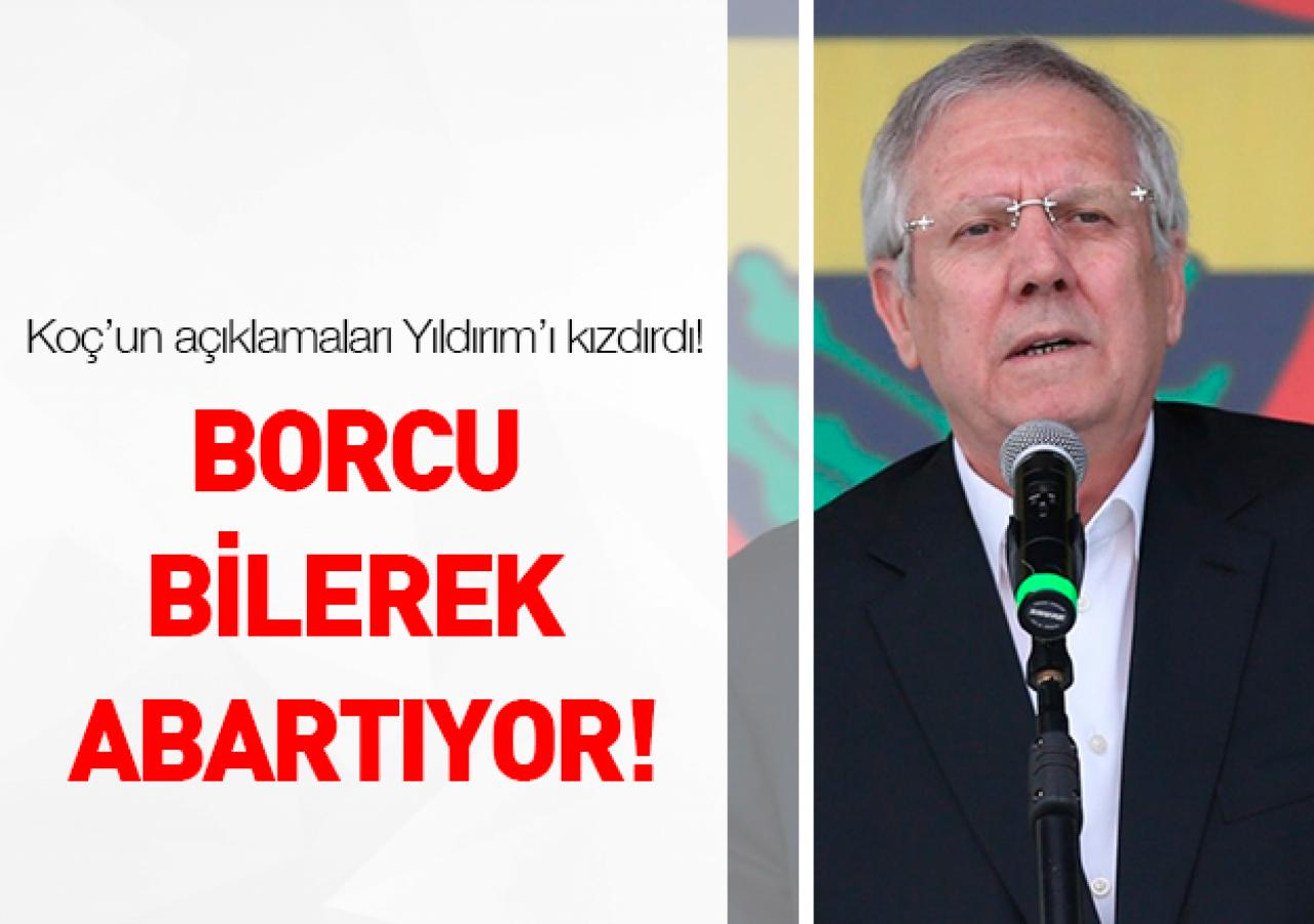 Yıldırım'ı kızdıran açıklamalar!