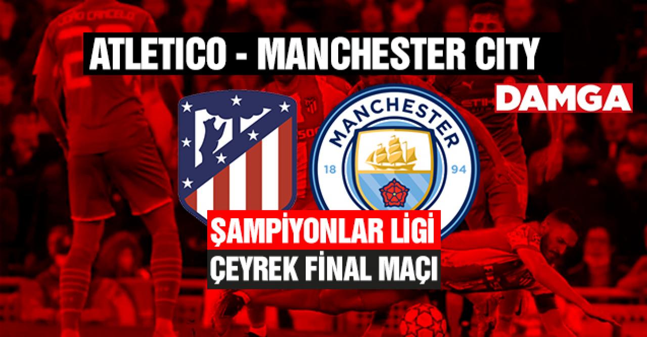 Atletico Madrid Manchester City maçı canlı izle | EXXEN canlı izle