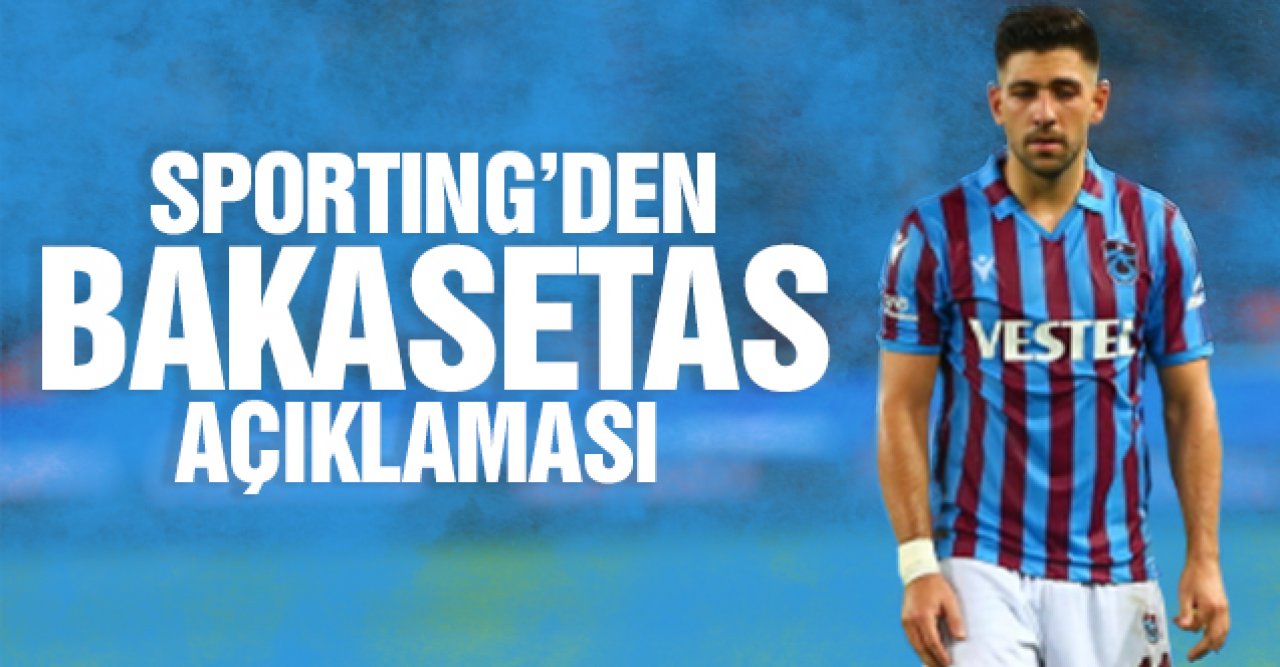 Sporting Lizbon'dan Anastasios Bakasetas açıklaması